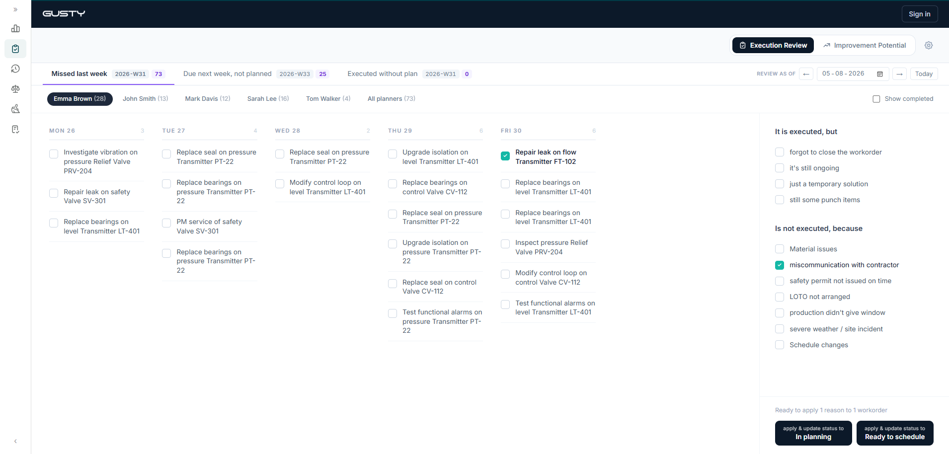A missed workorder selected with its reason ticked, and the status update that follows from it